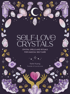 cover image of Self-Love Crystals